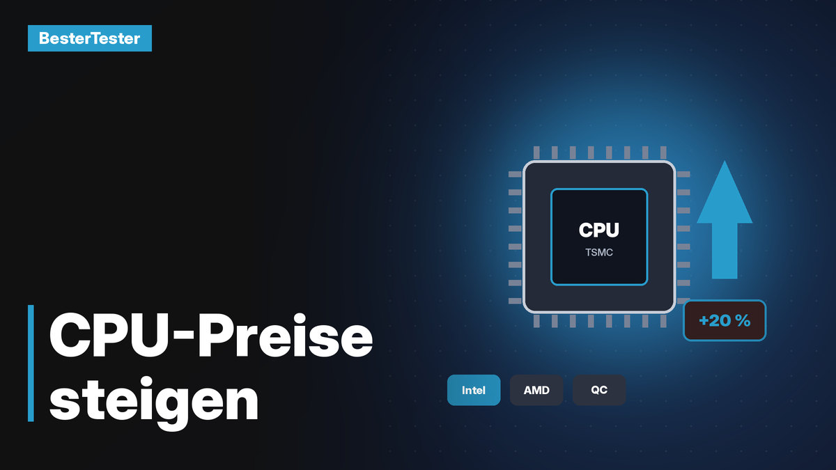 CPU-Preise steigen: Intel, AMD und Qualcomm ziehen nach